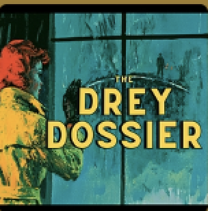 The Drey Dossier illustrated investigative property artwork